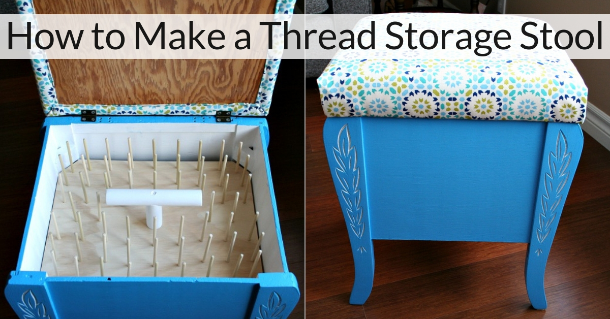 How to Make a Thread Storage Stool - A Thrift Store Upcycle